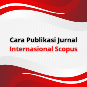 Cara Publikasi Jurnal Internasional Scopus