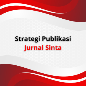 Strategi Publikasi Jurnal Sinta