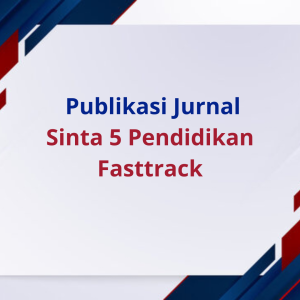 Publikasi Jurnal Sinta 5 Pendidikan Fasttrack