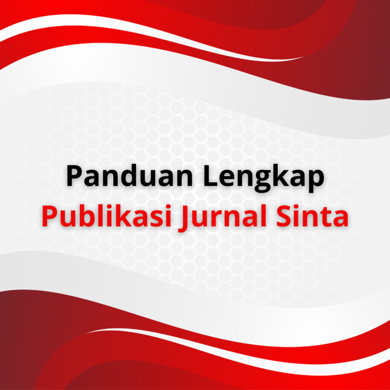 Panduan Lengkap Publikasi Jurnal Sinta