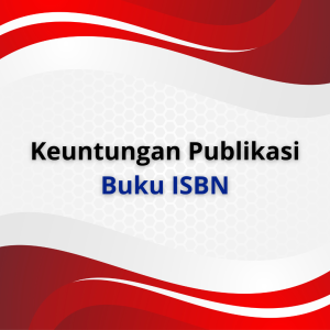 Keuntungan Publikasi Buku ISBN