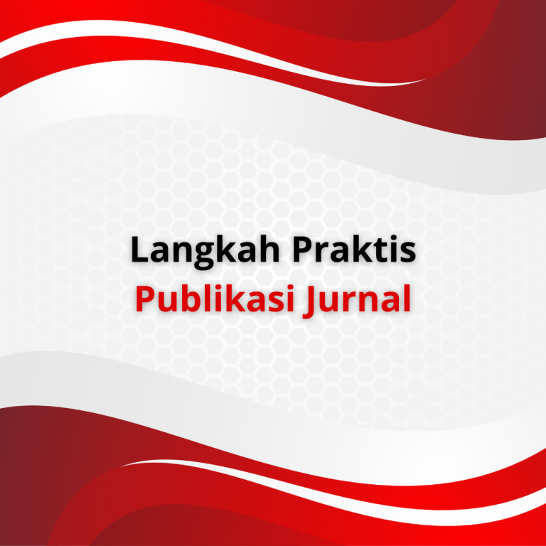 Langkah Praktis Publikasi Jurnal