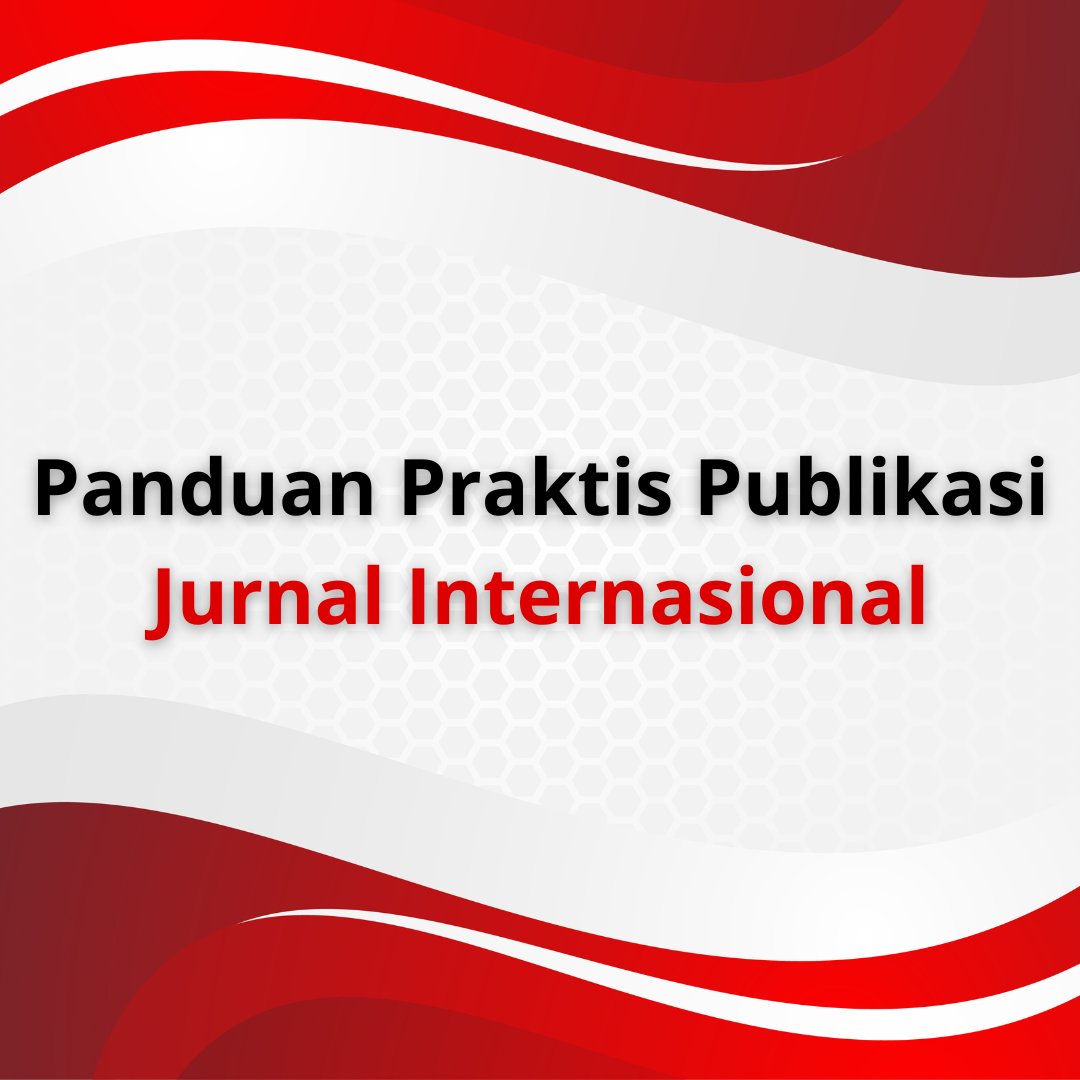 Panduan Praktis Publikasi Jurnal Bereputasi